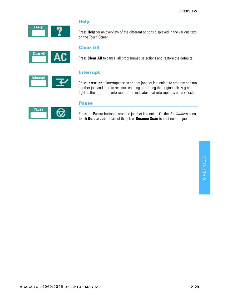 Help, Clear all, Interrupt | Pause, Help –29, Clear all –29, Interrupt –29, Pause –29 | Xerox DocuColor 2060 User Manual | Page 79 / 340
