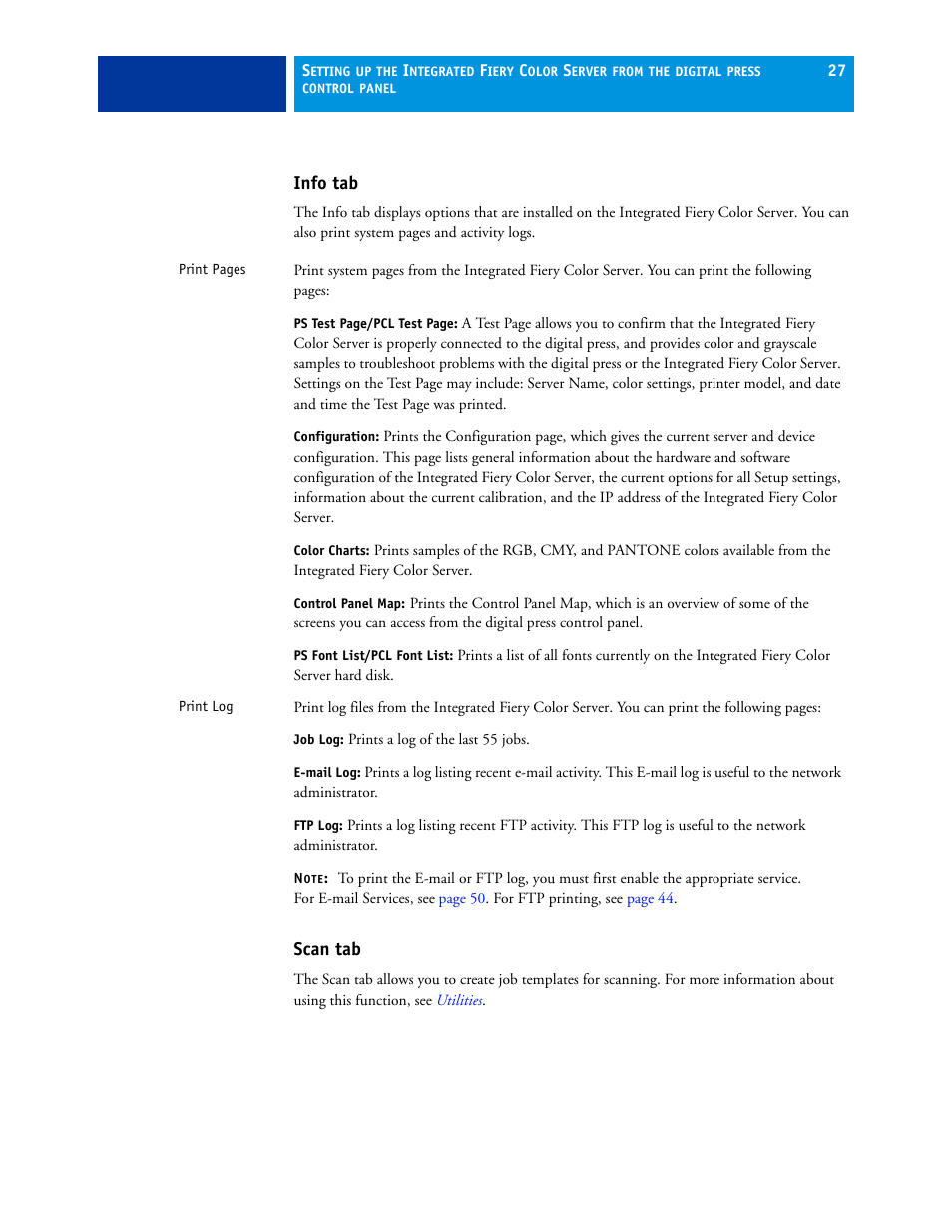Info tab, Scan tab | Xerox 700 User Manual | Page 27 / 80