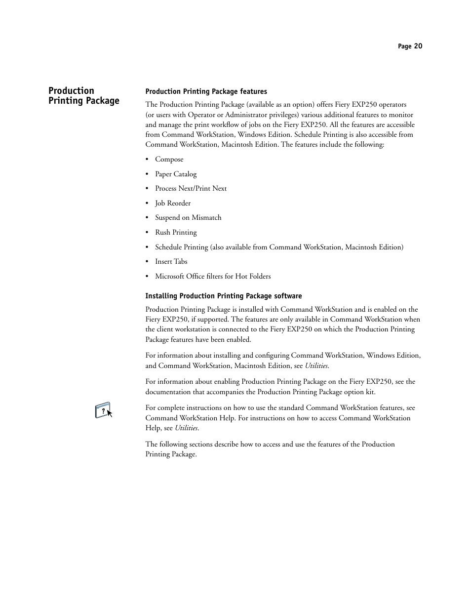 Production printing package, Production printing package features, Installing production printing package software | Xerox DocuColor 250 User Manual | Page 20 / 30