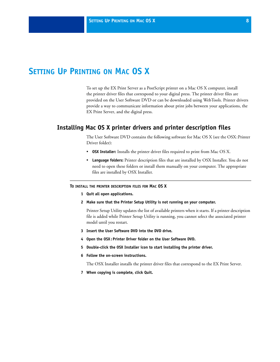 Setting up printing on mac os x, Etting, Rinting | Os x, Installing mac os x, Printer drivers and printer description files | Xerox 45069888 User Manual | Page 8 / 40