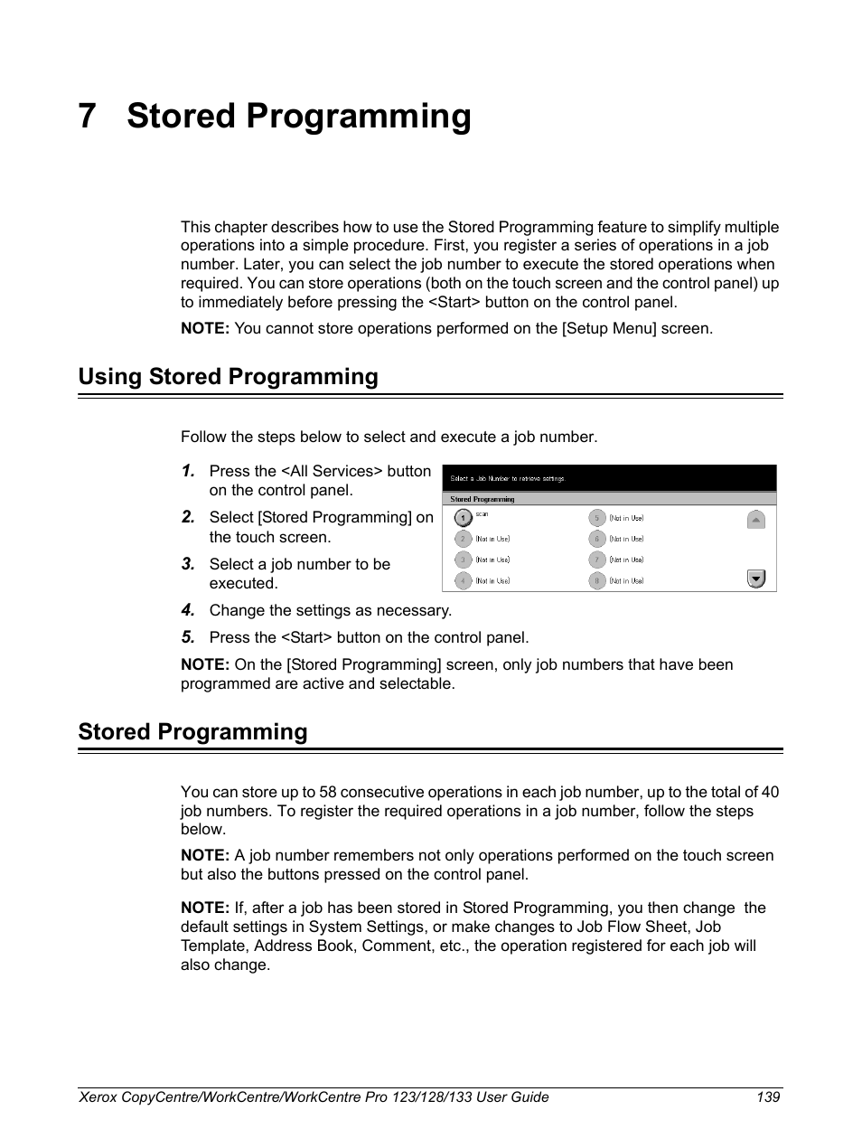 7 stored programming, Using stored programming, Stored programming | Rmation, refer to the stored programming chapter, The stored programming chapter | Xerox 604P18057 User Manual | Page 139 / 364