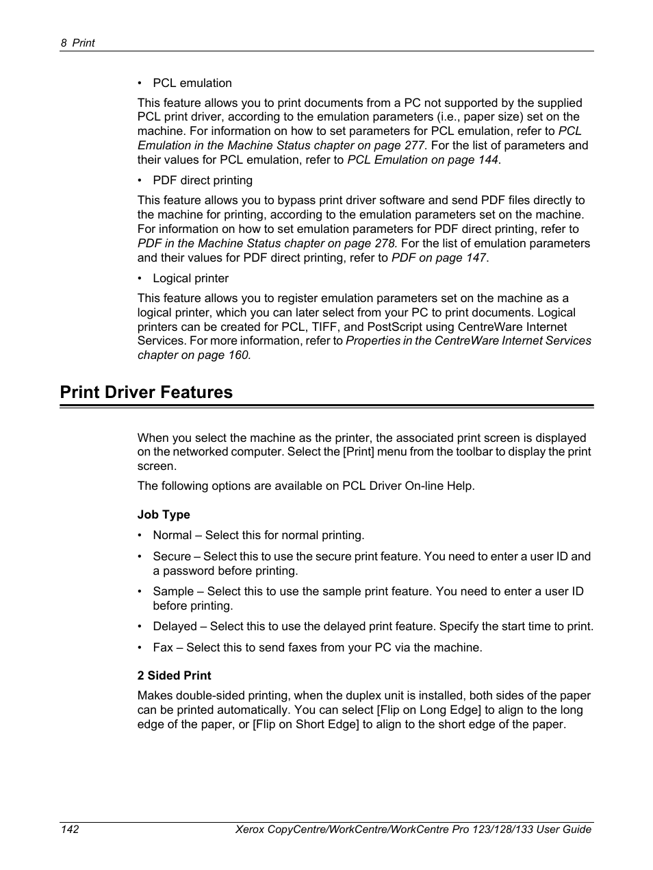Print driver features | Xerox 604P18057 User Manual | Page 142 / 364
