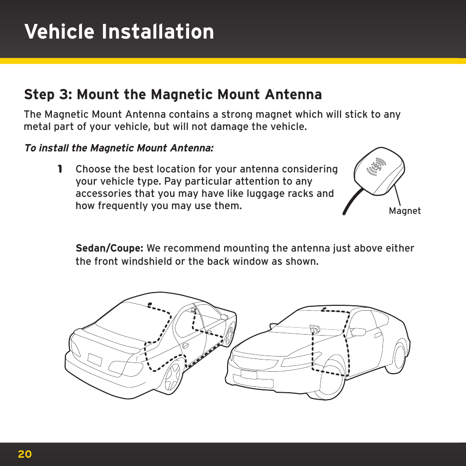 Vehicle installation, Step 3: mount the magnetic mount antenna | XM Satellite Radio XDNX1V1 User Manual | Page 20 / 114