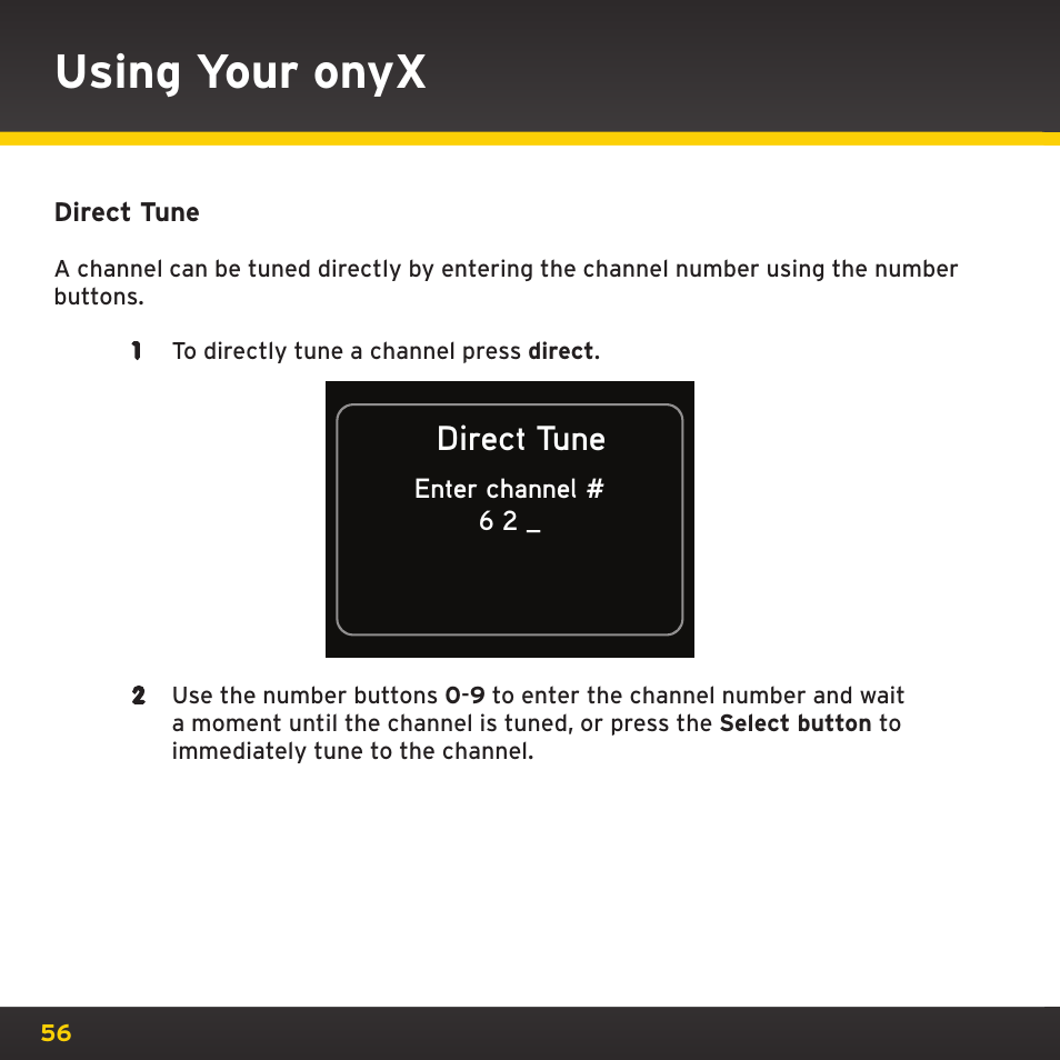 Using your onyx, Direct tune | XM Satellite Radio XDNX1V1 User Manual | Page 56 / 114