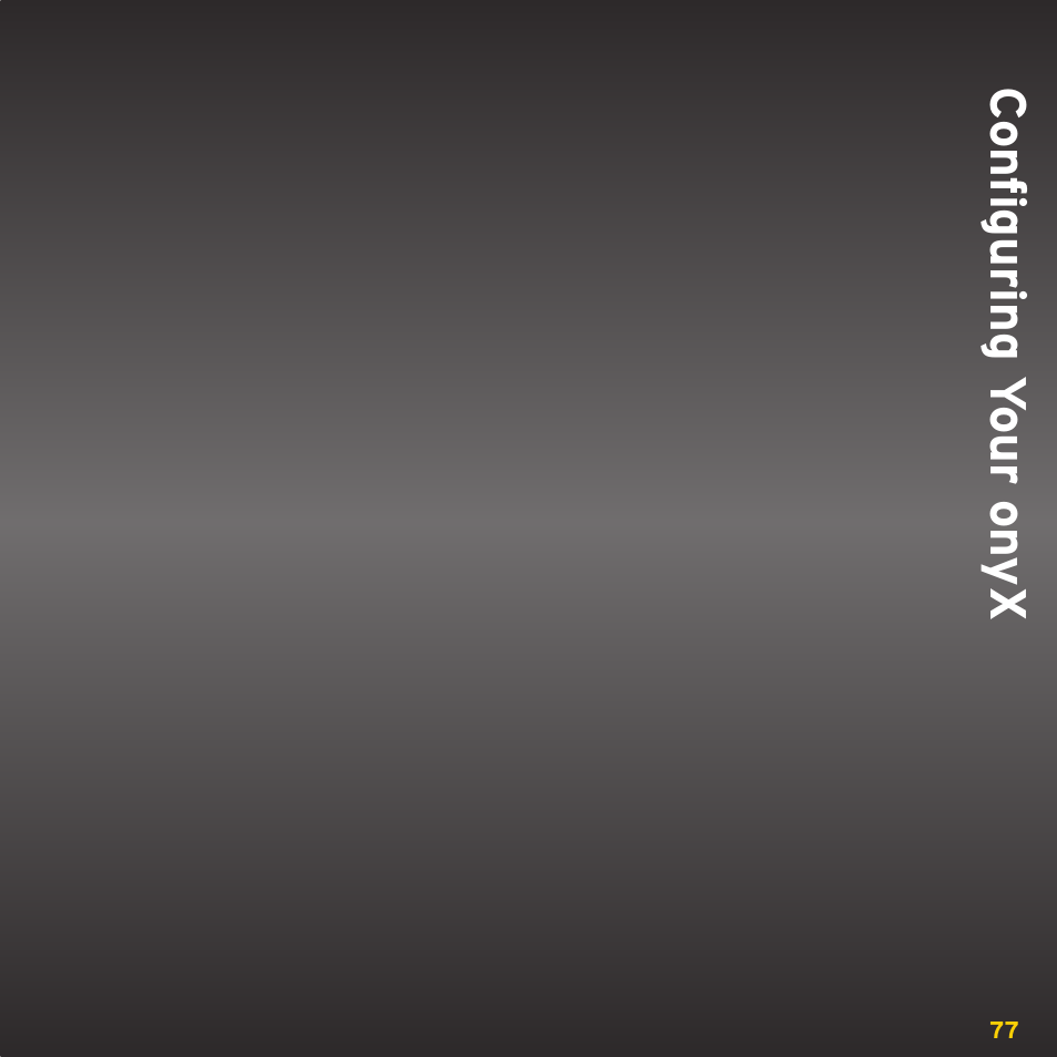 Con figuring y our on yx | XM Satellite Radio XDNX1V1 User Manual | Page 77 / 114