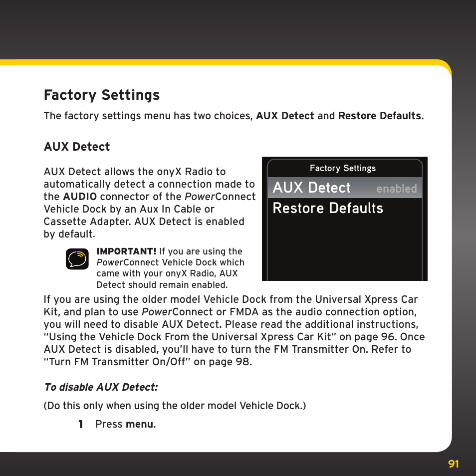 Configuring your onyx, Aux detect restore defaults, Factory settings | XM Satellite Radio XDNX1V1 User Manual | Page 91 / 114