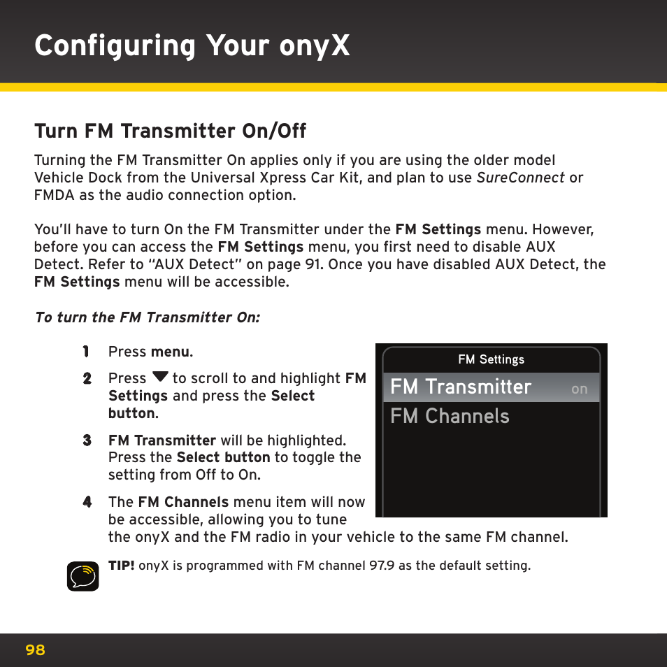 Configuring your onyx, Fm transmitter fm channels, Turn fm transmitter on/off | XM Satellite Radio XDNX1V1 User Manual | Page 98 / 114