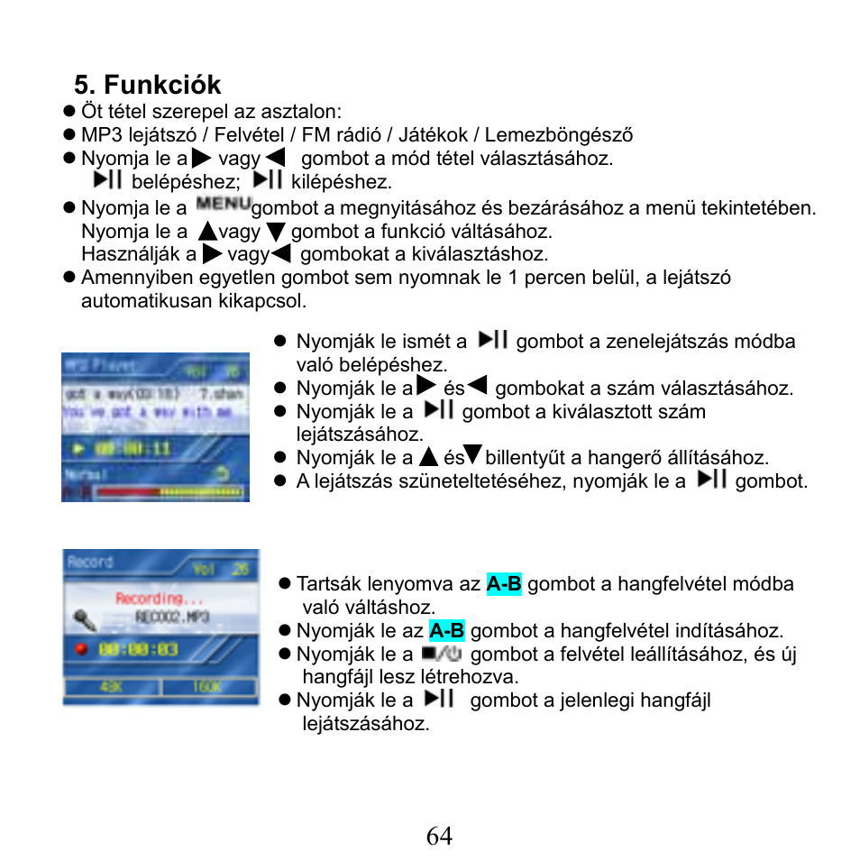 Funkciók | X-Micro Tech. XMP3-N20GFT 210C User Manual | Page 65 / 72