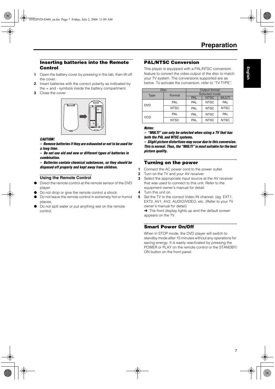 Inserting batteries into the remote control, Using the remote control, Pal/ntsc conversion | Turning on the power, Smart power on/off, Preparation | Yamaha PIANO CRAFT DVD-E600 User Manual | Page 11 / 30