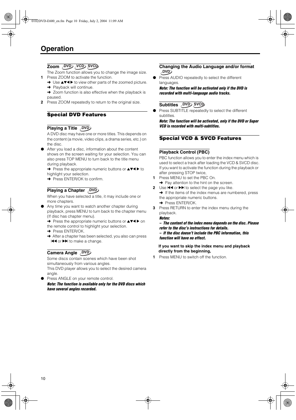 Zoom, Special dvd features, Playing a title | Playing a chapter, Camera angle, Changing the audio language and/or format, Subtitles, Special vcd & svcd features, Playback control (pbc), Operation | Yamaha PIANO CRAFT DVD-E600 User Manual | Page 14 / 30