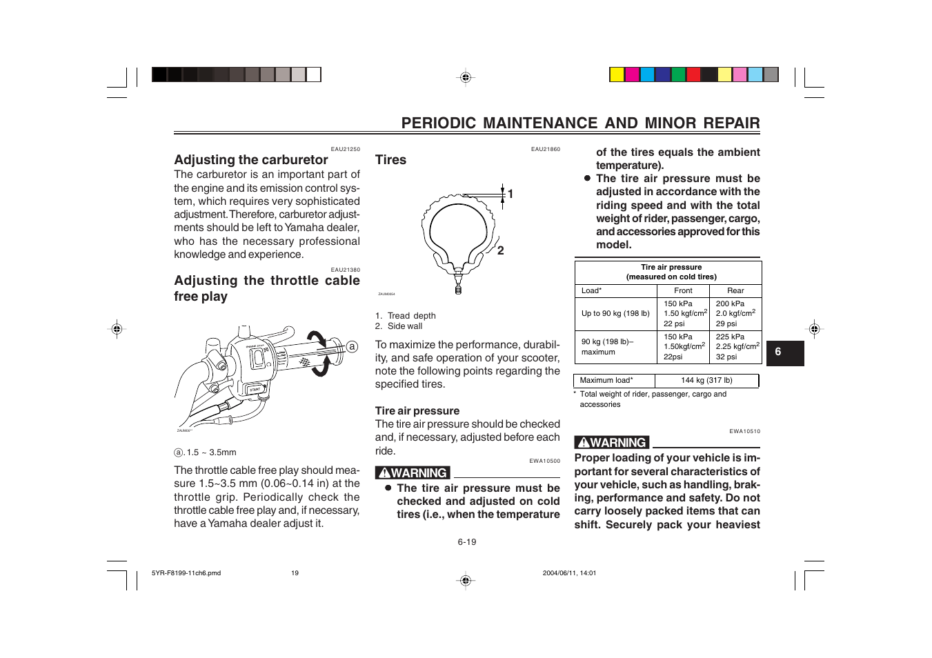 Tires, Periodic maintenance and minor repair, Adjusting the carburetor | Adjusting the throttle cable free play | Yamaha YJ125T User Manual | Page 53 / 76