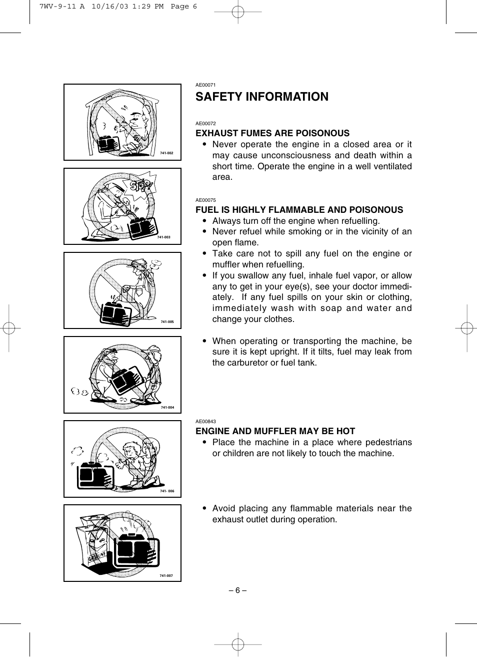 Safety information, Exhaust fumes are poisonous, Fuel is highly flammable and poisonous | Engine and muffler may be hot | Yamaha EF4000DE User Manual | Page 11 / 62