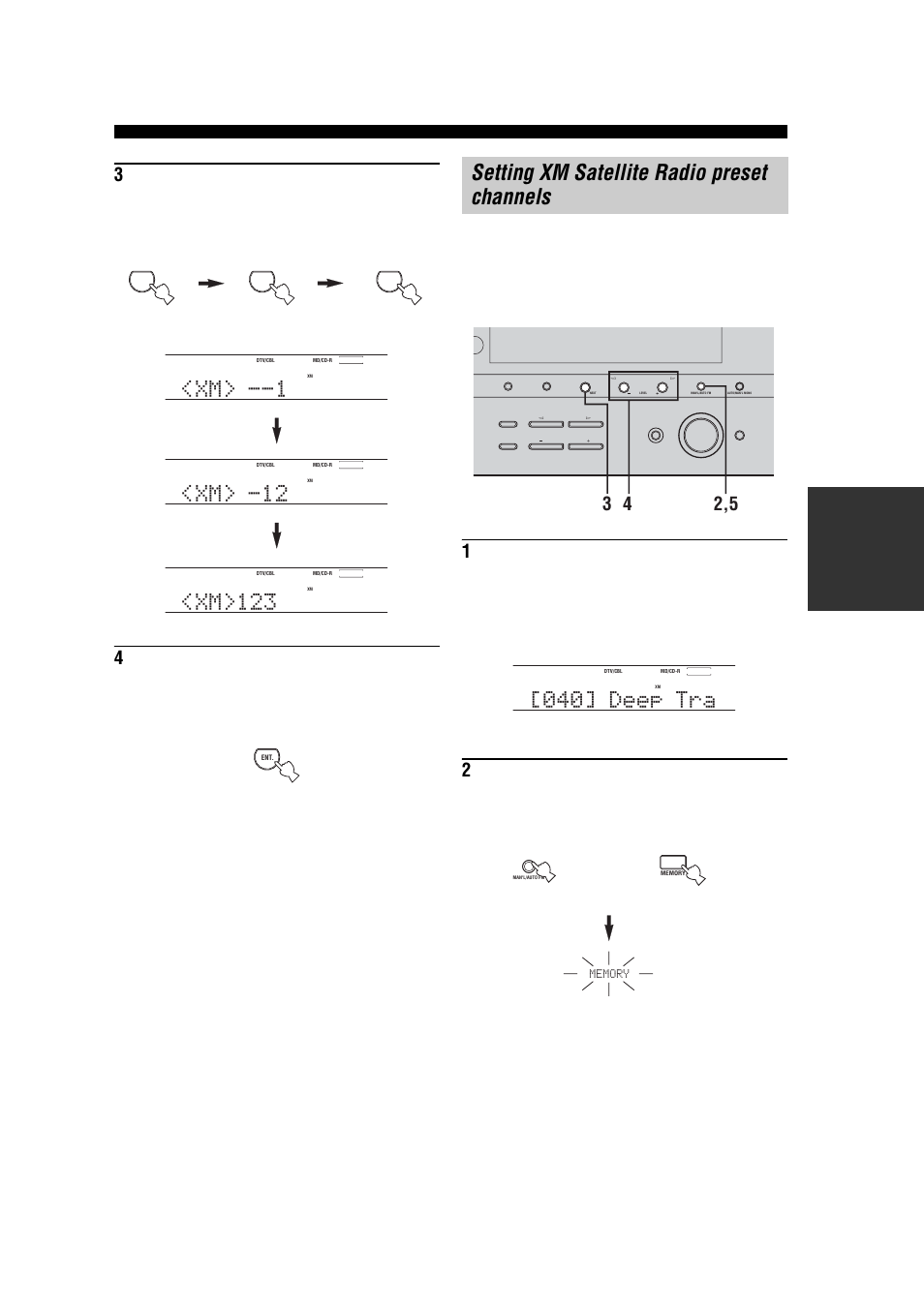 Setting xm satellite radio preset channels, Xm> -12, Xm>123 | 040] deep tra, Ba s ic opera t ion, When the channel number “040” is selected, Flashes or front panel remote control | Yamaha RX-V457 User Manual | Page 49 / 88