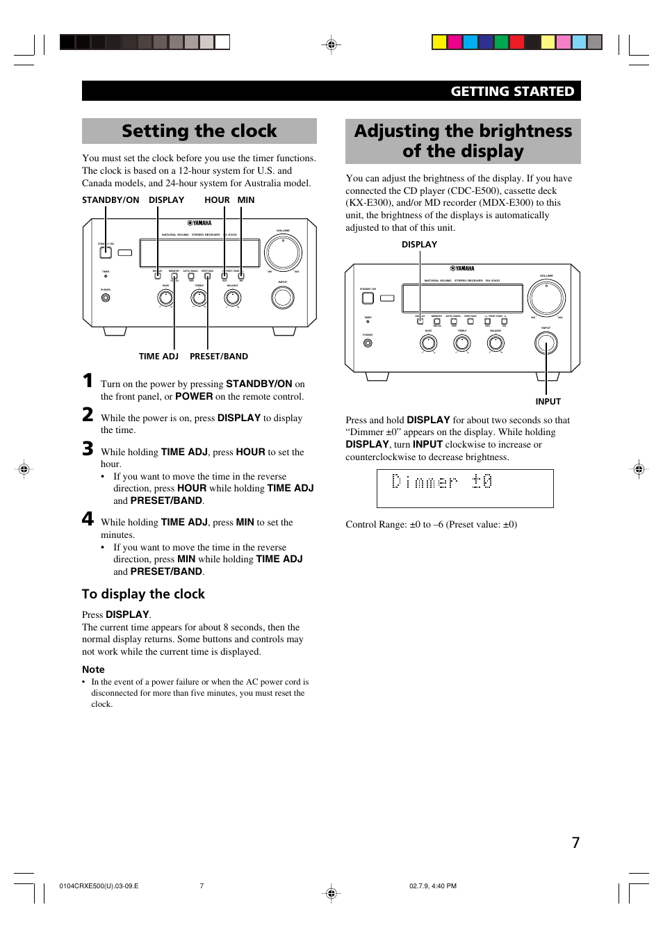 Setting the clock, Adjusting the brightness of the display, Getting started | Standby/on | Yamaha CRX-E500 User Manual | Page 11 / 31