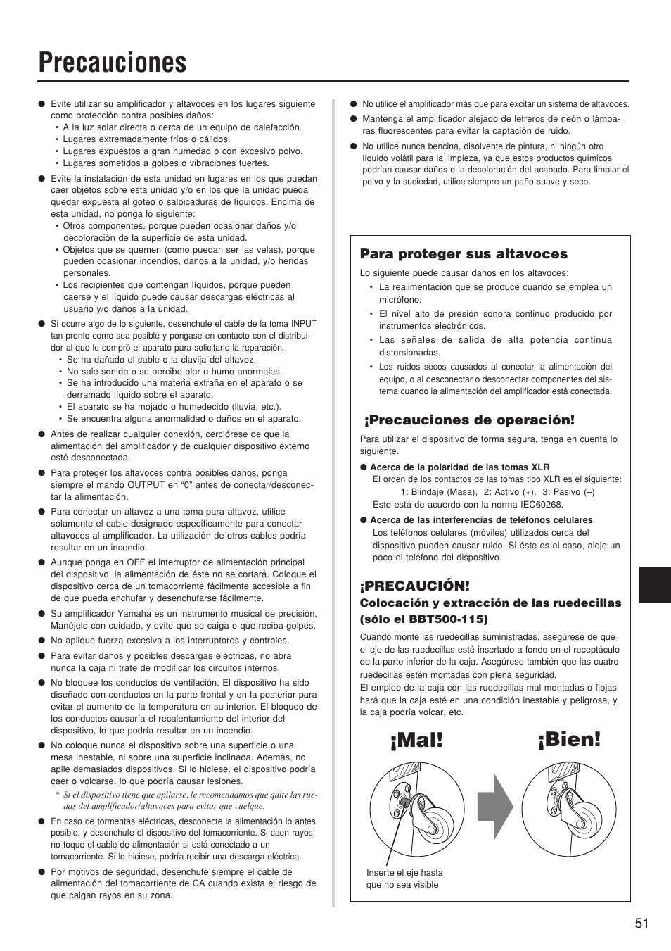 Precauciones, Bien! ¡mal, Para proteger sus altavoces | Precauciones de operación, Precaución | Yamaha BBT500-110 User Manual | Page 6 / 21