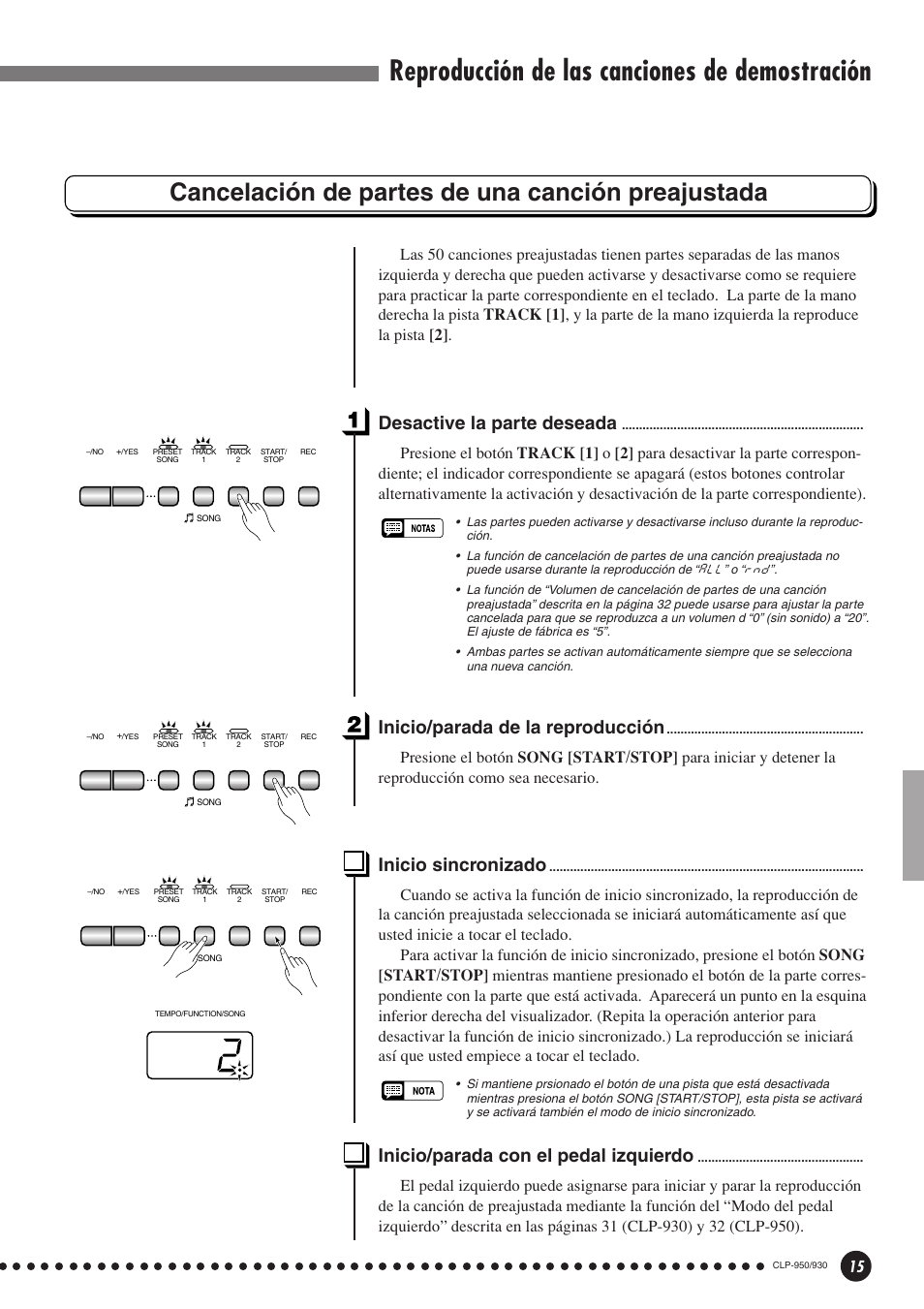 Cancelación de partes de una canción preajustada, Inicio sincronizado, Inicio/parada con el pedal izquierdo | Reproducción de las canciones de demostración, Desactive la parte deseada, Inicio/parada de la reproducción | Yamaha Clavinova CLP-930 User Manual | Page 15 / 66
