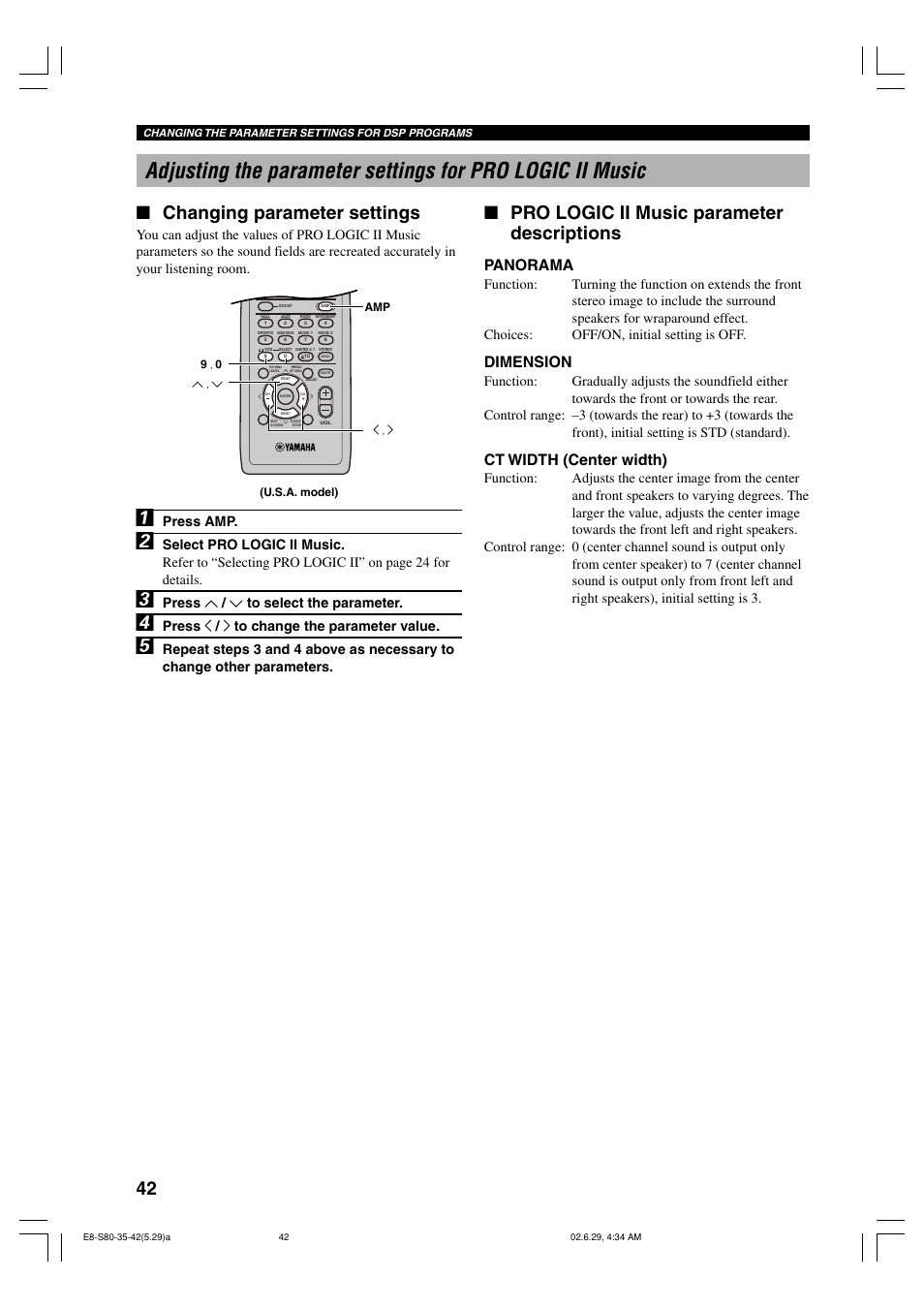 Changing parameter settings, Pro logic ii music parameter descriptions, Panorama | Dimension, Ct width (center width), Press amp, Press u / d to select the parameter, Press j / i to change the parameter value | Yamaha AVX-S80 User Manual | Page 46 / 55