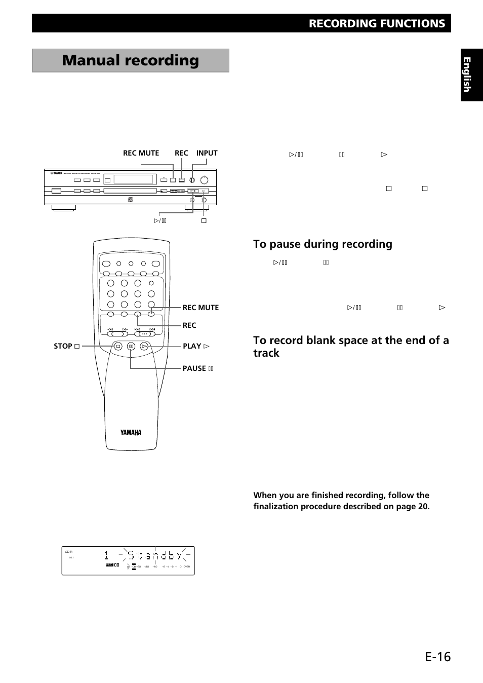 Manual recording, E-16, Recording functions | English, Start playing the source, Press rec . • this unit enters record pause mode | Yamaha CDR-S1000 User Manual | Page 19 / 38