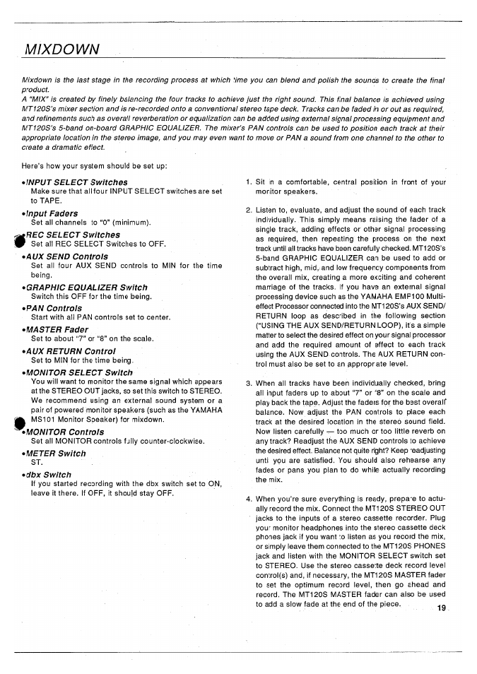 Mix down, Input select switches, Aux send controls | A ux return control, Monitor select switch, Monitor controls, Meter switch, Dbx switch, Mixdown | Yamaha MT120S User Manual | Page 21 / 81