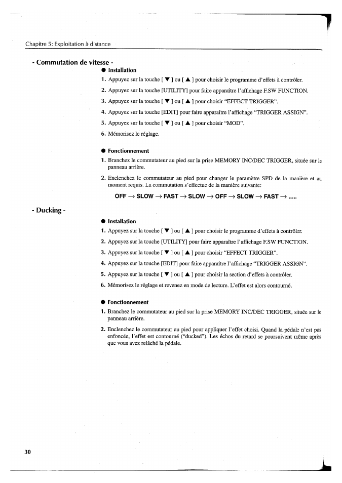 Fonctionnement, Off ^ slow ^ fast ^ slow ^ off ^ slow ^ fast, Installation | Yamaha FX550 User Manual | Page 81 / 150