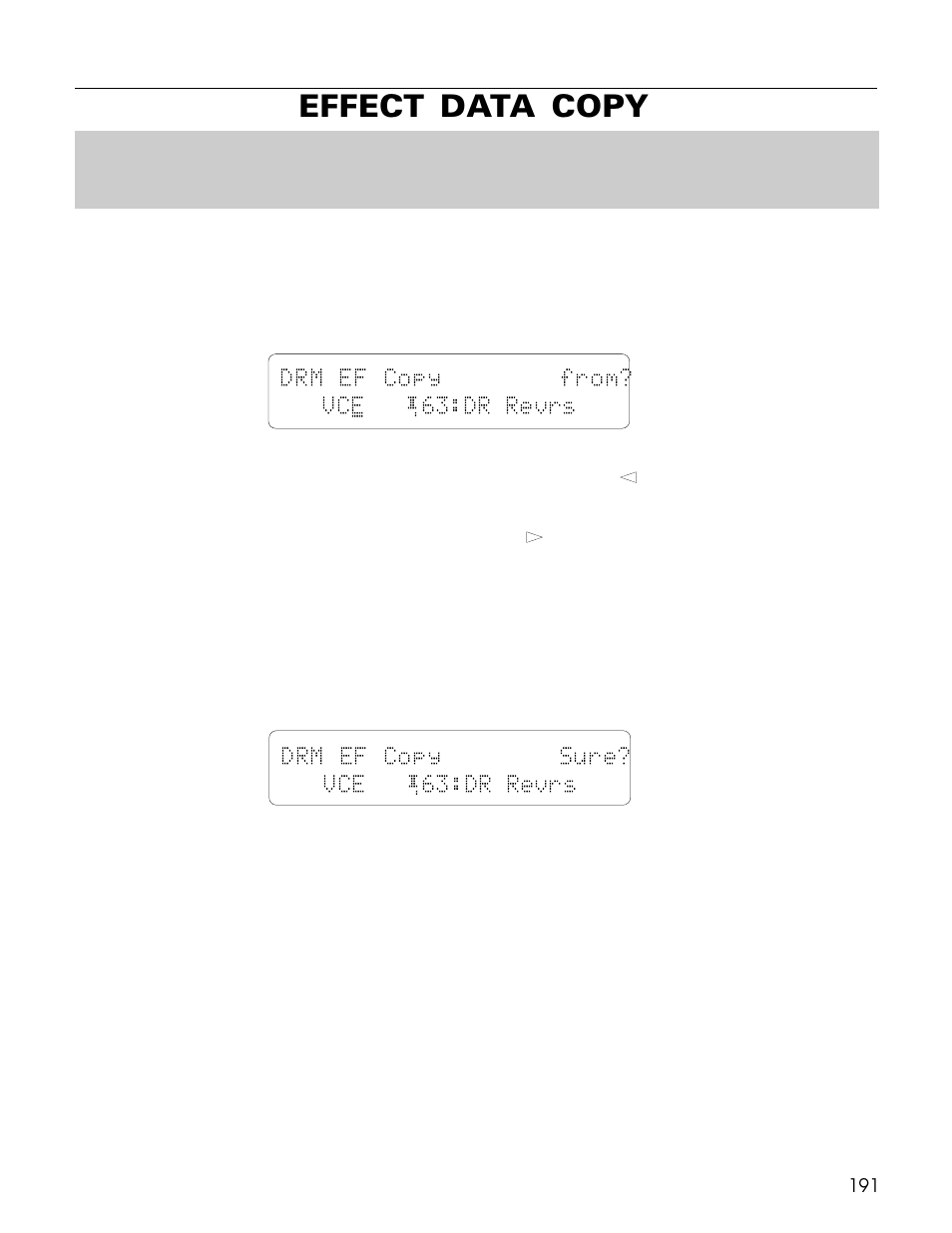 Effect data copy, Drm ef copy from? vc e ¡63:dr revrs, Drm ef copy sure? vce ¡63:dr revrs | Yamaha TG500 User Manual | Page 203 / 334
