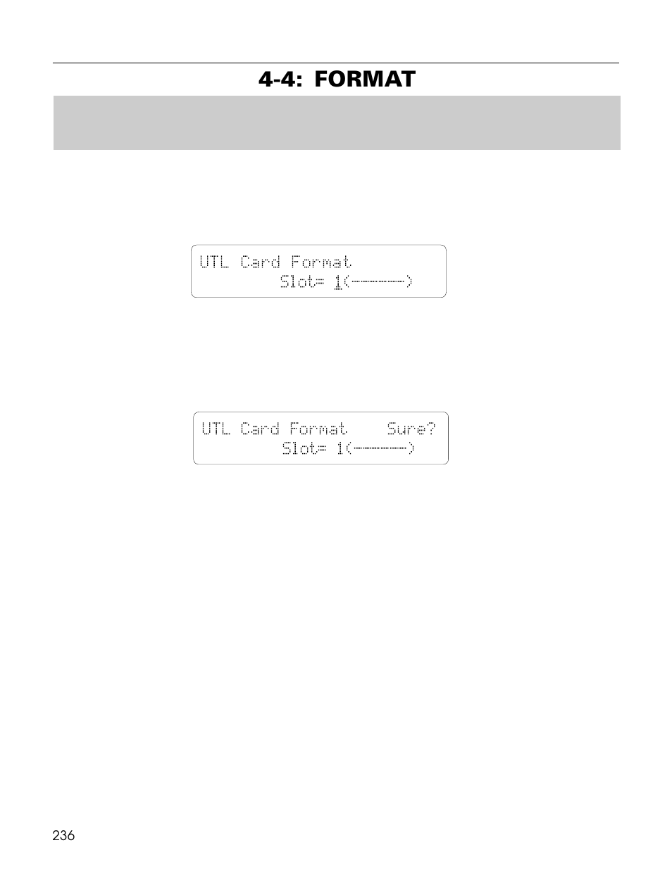 4: format, Utl card format slot= 1(------), Utl card format sure? slot= 1(------) | Yamaha TG500 User Manual | Page 248 / 334