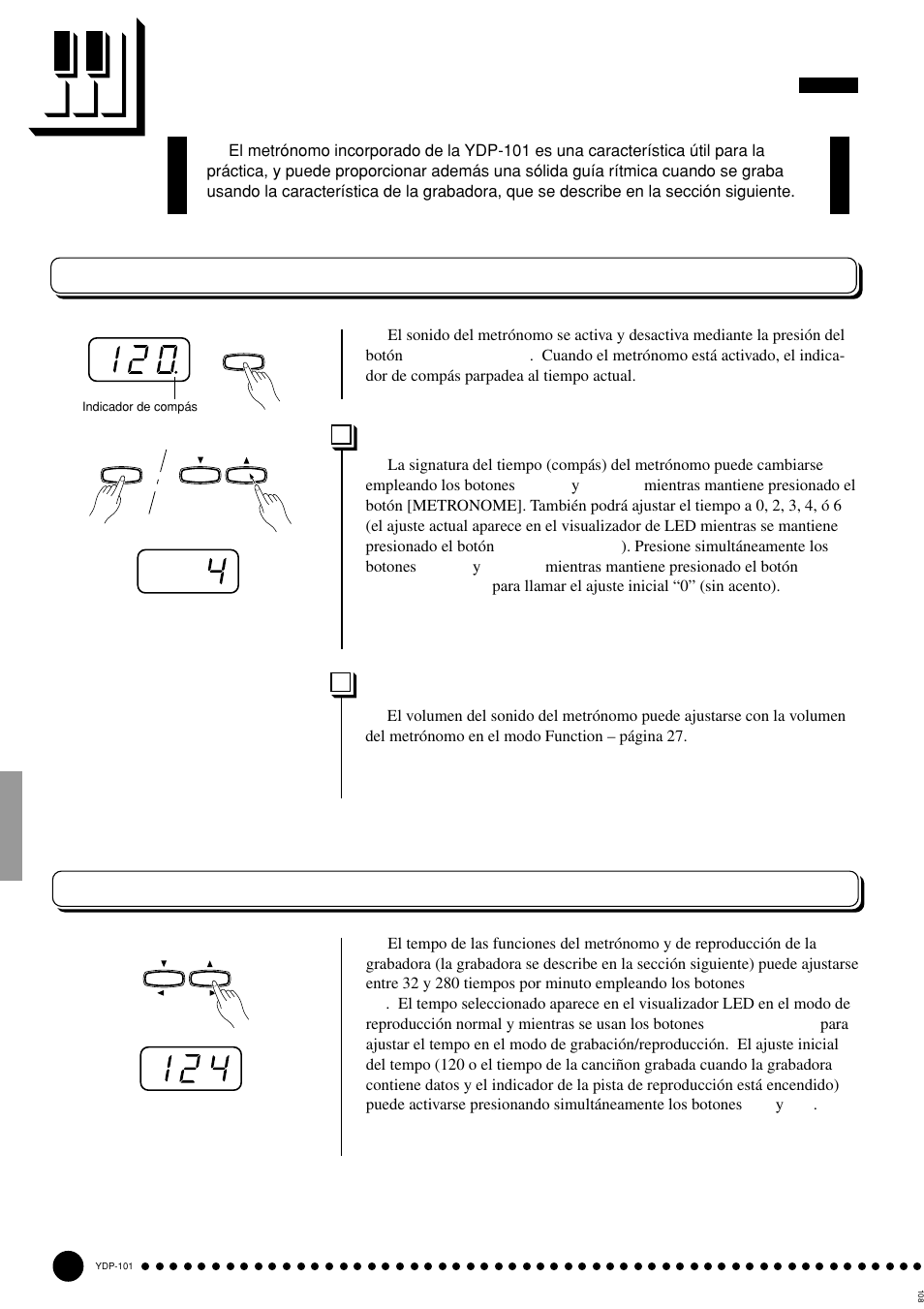 El metrónomo y el control del tempo, El metrónomo, Control del tempo | Signatura de tiempo del metrónomo, Función de volumen del metrónomo | Yamaha PDP-101 User Manual | Page 20 / 47