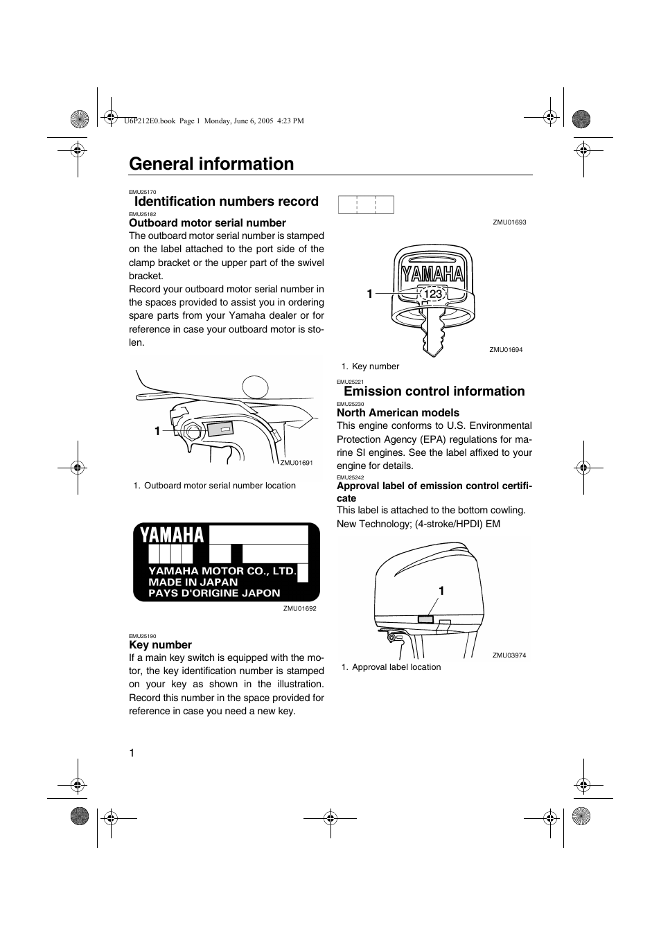 General information, Identification numbers record, Emission control information | Outboard motor serial number key number, North american models | Yamaha F250 LF250 User Manual | Page 7 / 83