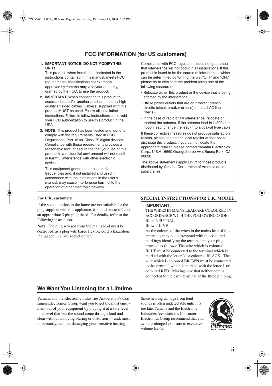 We want you listening for a lifetime, Fcc information (for us customers) | Yamaha YST-SW011 User Manual | Page 3 / 12