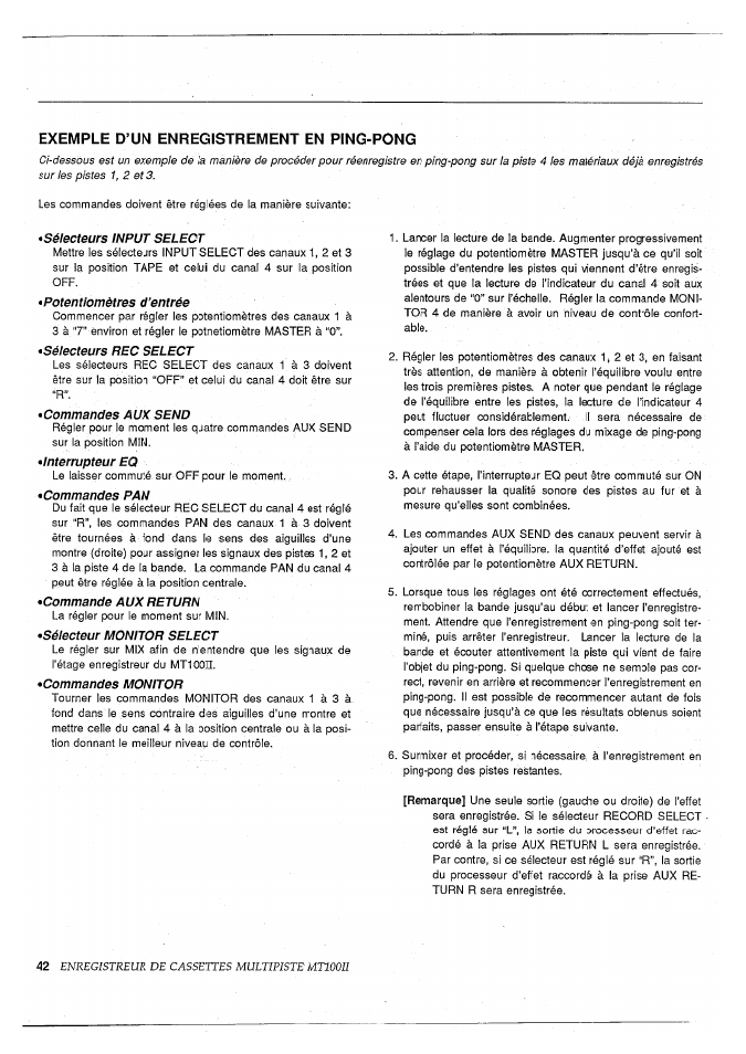 Exemple d’un enregistrement en ping-pong, Sélecteurs input select, Potentiomètres d’entrée | Sélecteurs rec select, Commandes aux send, Interrupteur eq, Commandes pan, Commande aux return, Sélecteur monitor select, Commandes monitor | Yamaha MT100II User Manual | Page 43 / 80