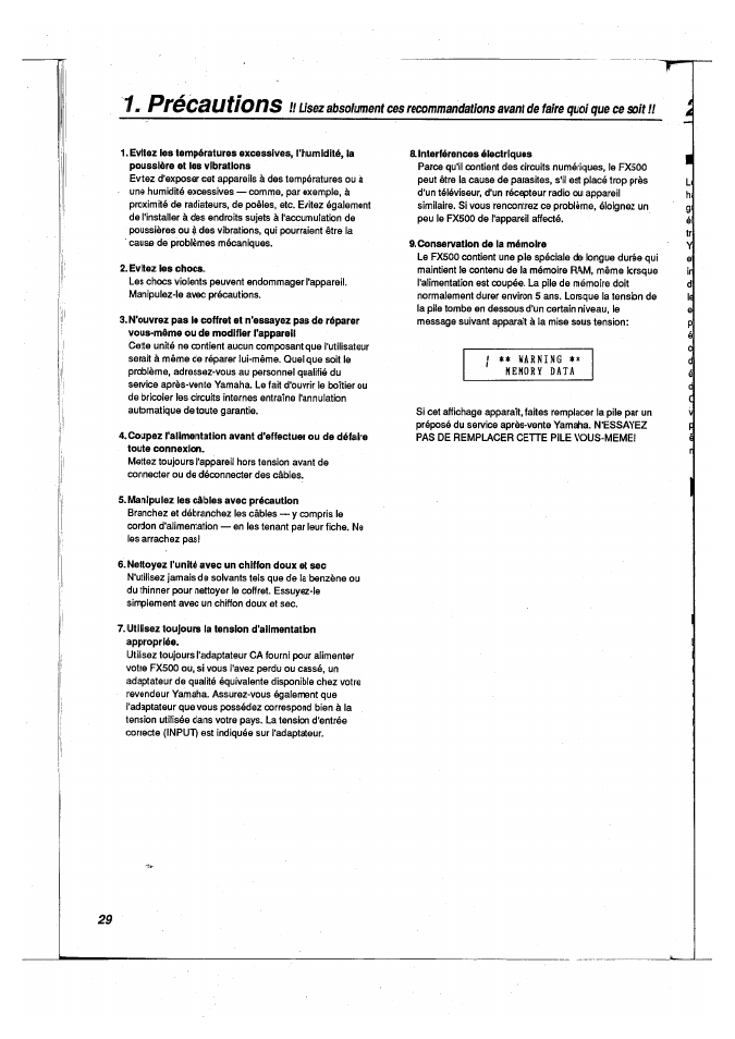 Evitez les chocs, Interférences électriques, Conservation de la mémoire | Manipulez les câbles avec précaution, Nettoyez l'unité avec un chiffon doux et sec, Précautions a | Yamaha FX500 User Manual | Page 29 / 97