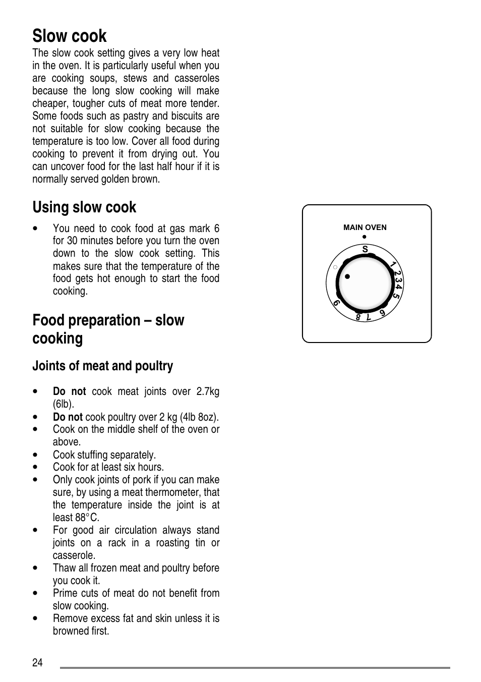 Slow cook, Using slow cook, Food preparation – slow cooking | Joints of meat and poultry | Zanussi ZCG7551 User Manual | Page 24 / 44