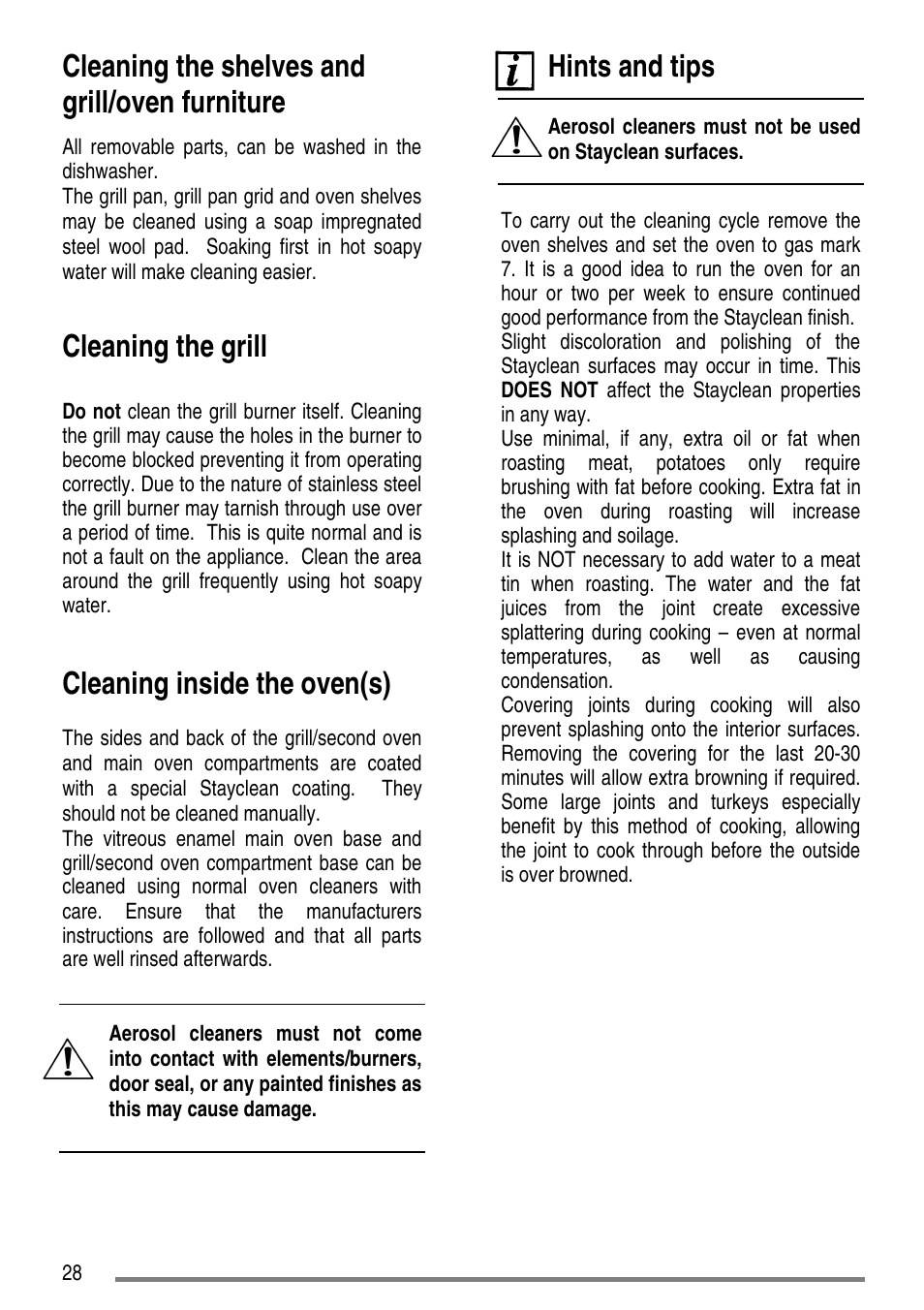 Cleaning the shelves and grill/oven furniture, Cleaning the grill, Cleaning inside the oven(s) | Hints and tips | Zanussi ZCG7551 User Manual | Page 28 / 44