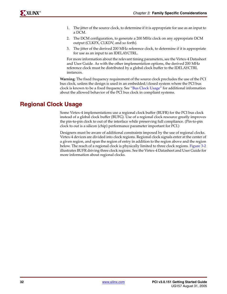 Regional clock usage | Xilinx LogiCore PCI v3.0 User Manual | Page 32 / 58