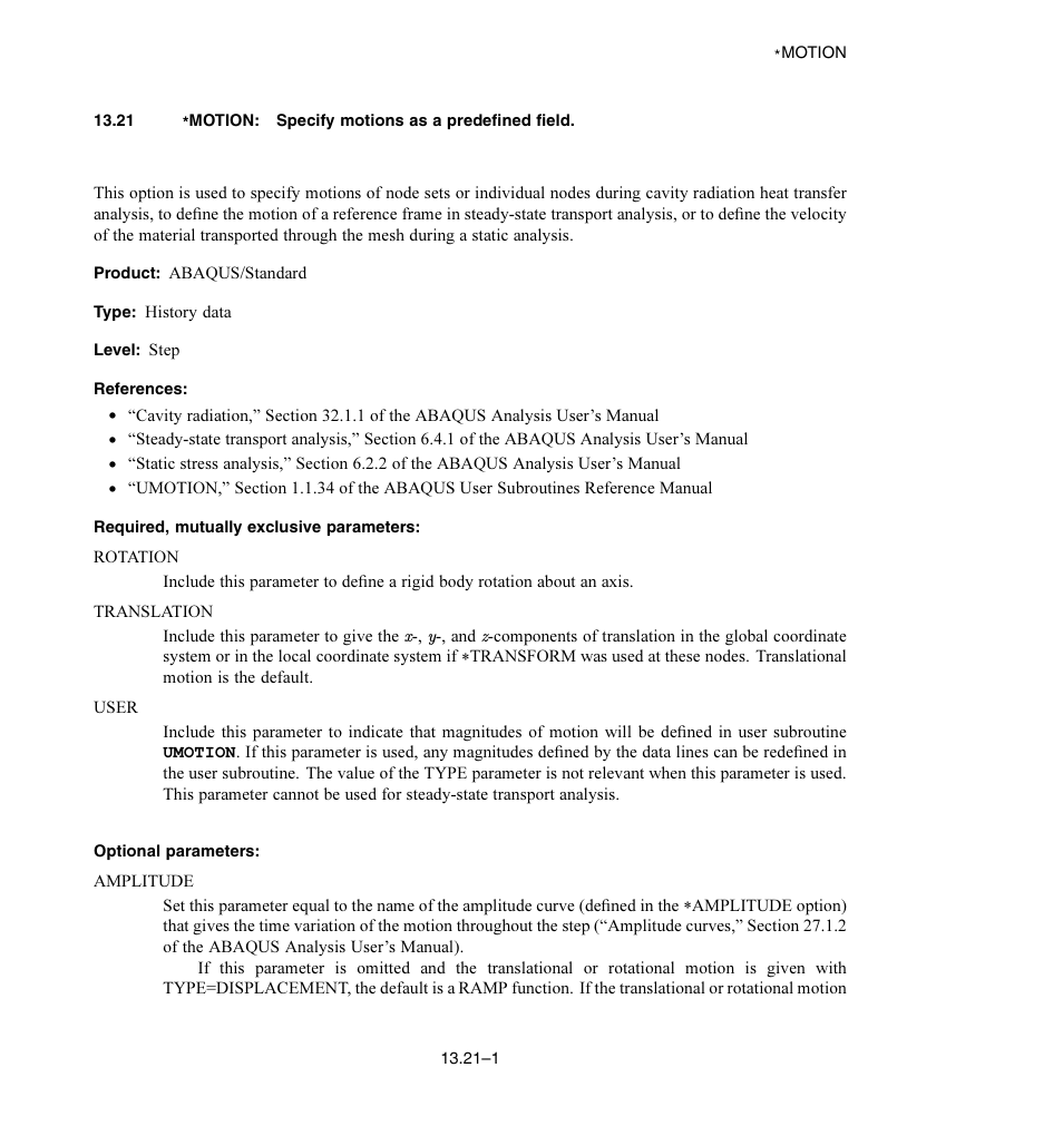 21 * motion: specify motions as a predefined field, Required, mutually exclusive parameters, Optional parameters | ABAQUS Volume II: I–Z User Manual | Page 169 / 628