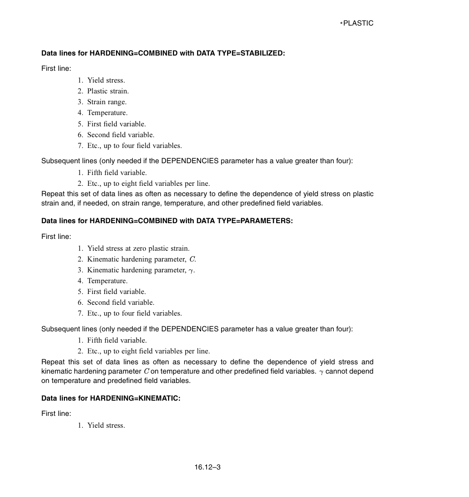 Data lines for hardening = kinematic | ABAQUS Volume II: I–Z User Manual | Page 277 / 628