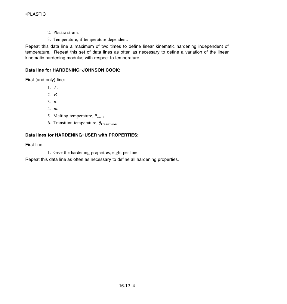 Data line for hardening = johnson cook, Data lines for hardening = user with properties | ABAQUS Volume II: I–Z User Manual | Page 278 / 628