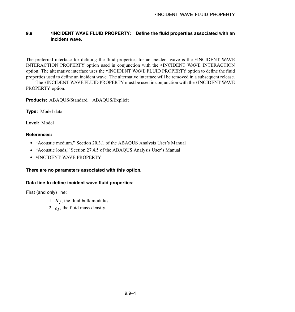 Data line to define incident wave fluid properties | ABAQUS Volume II: I–Z User Manual | Page 43 / 628