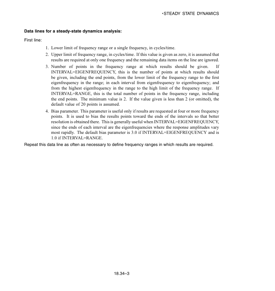 Data lines for a steady-state dynamics analysis | ABAQUS Volume II: I–Z User Manual | Page 471 / 628