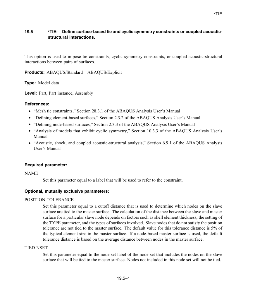 Required parameter, Optional, mutually exclusive parameters | ABAQUS Volume II: I–Z User Manual | Page 557 / 628