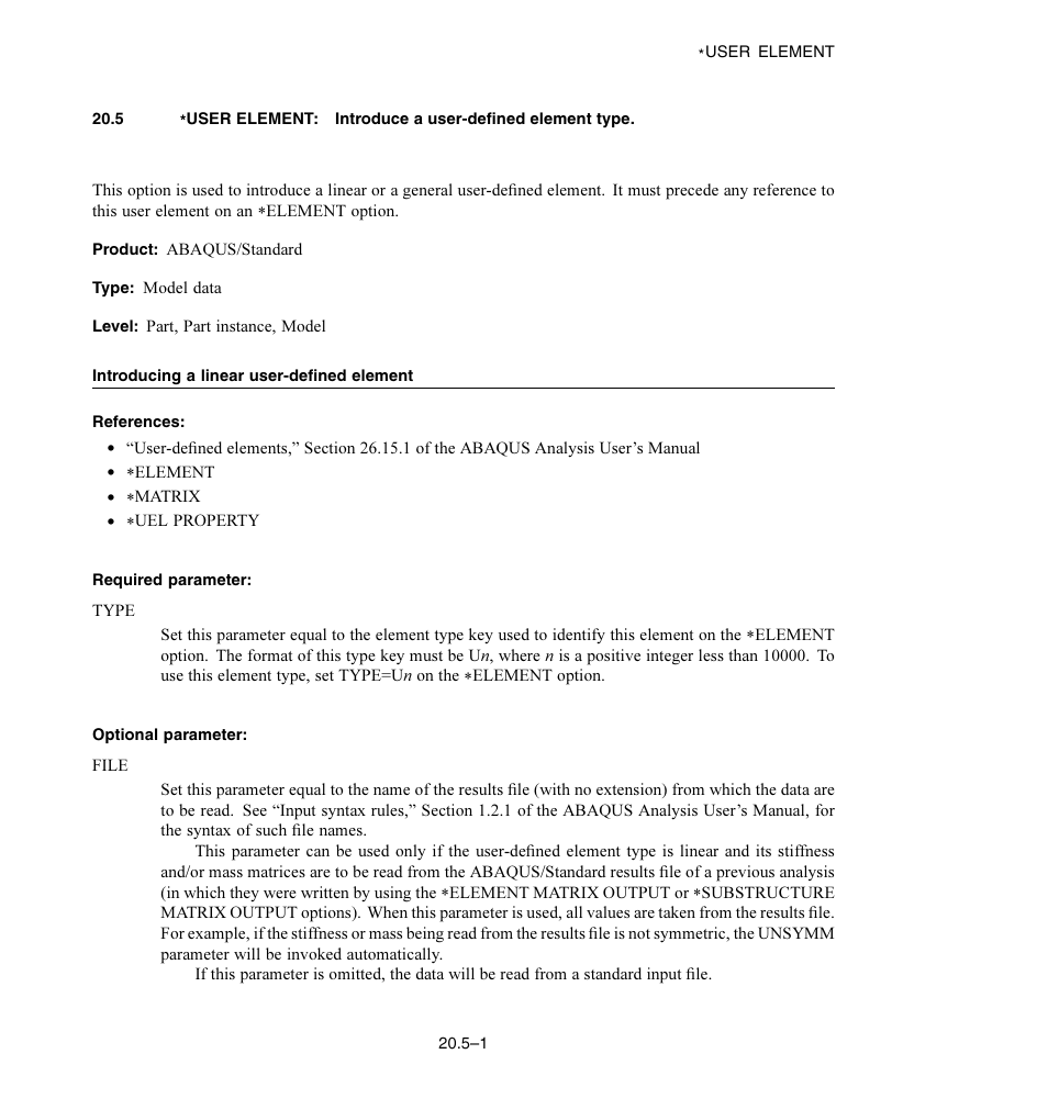 Introducing a linear user-defined element, Required parameter, Optional parameter | ABAQUS Volume II: I–Z User Manual | Page 591 / 628