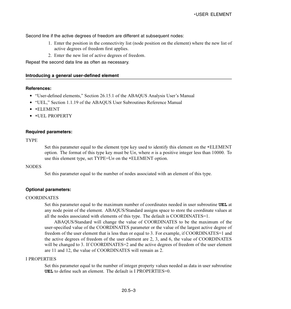 Introducing a general user-defined element, Required parameters, Optional parameters | ABAQUS Volume II: I–Z User Manual | Page 593 / 628