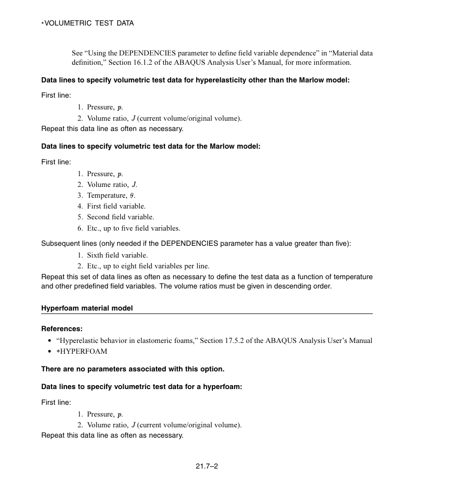 Hyperfoam material model | ABAQUS Volume II: I–Z User Manual | Page 618 / 628