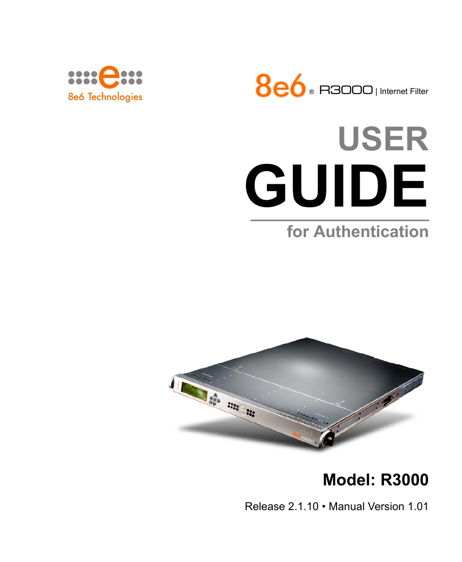 8e6 Technologies Enterprise Filter Authentication R3000 User Manual | 333 pages