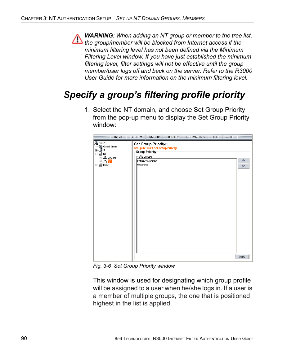 Specify a group’s filtering profile priority | 8e6 Technologies Enterprise Filter Authentication R3000 User Manual | Page 104 / 333