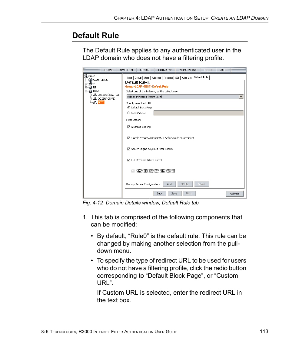 Default rule | 8e6 Technologies Enterprise Filter Authentication R3000 User Manual | Page 127 / 333