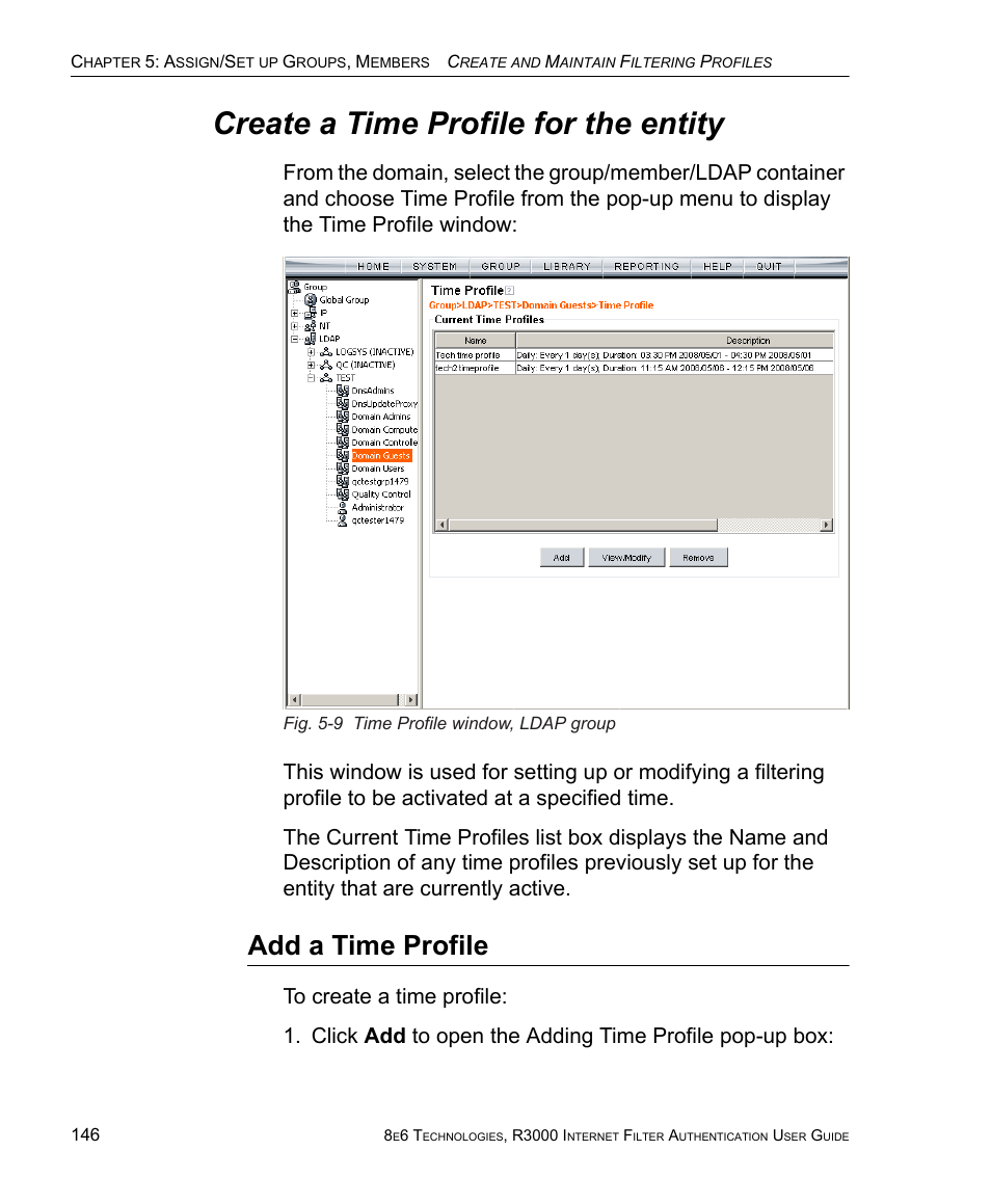 Create a time profile for the entity, Add a time profile | 8e6 Technologies Enterprise Filter Authentication R3000 User Manual | Page 160 / 333