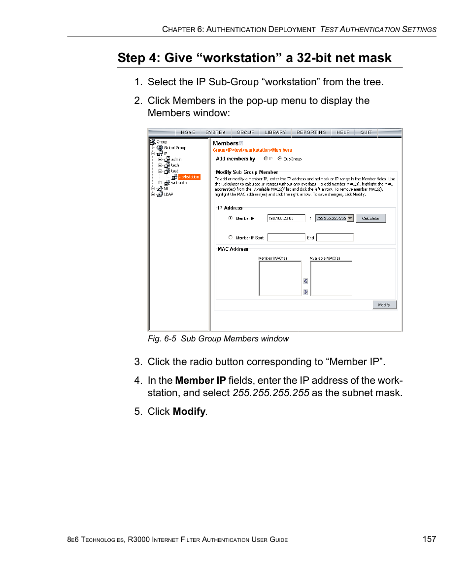 Step 4: give “workstation” a 32-bit net mask | 8e6 Technologies Enterprise Filter Authentication R3000 User Manual | Page 171 / 333