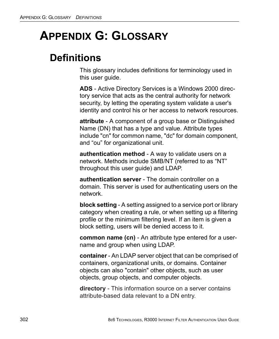 Appendix g: glossary, Definitions, Ppendix | G: g, Lossary | 8e6 Technologies Enterprise Filter Authentication R3000 User Manual | Page 316 / 333