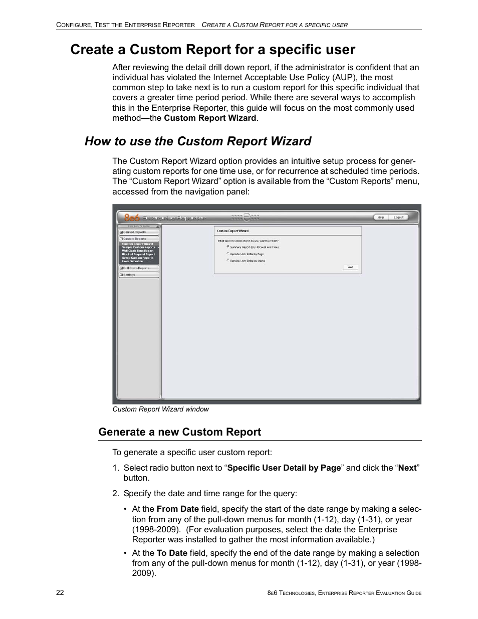 Create a custom report for a specific user, How to use the custom report wizard, Generate a new custom report | 8e6 Technologies Enterprise Reporter ER HL/SL User Manual | Page 26 / 48